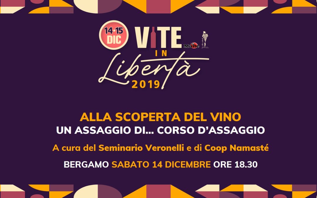 Alla scoperta del vino. Un assaggio di… Corso d’assaggio